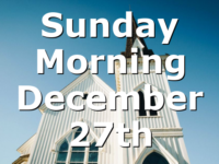 Sunday Morning December 27th