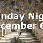 Sunday Night December 6th