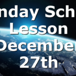 Sunday School Lesson December 27th