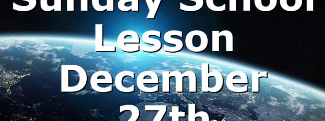Sunday School Lesson December 27th