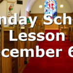 Sunday School Lesson December 6th