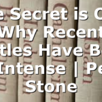 The Secret is Out: Why Recent Battles Have Been So Intense | Perry Stone