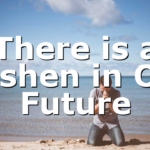 There is a Goshen in Our Future