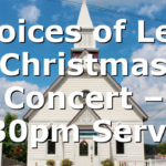 Voices of Lee Christmas Concert – 7:30pm Service