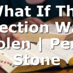 What If The Election Was Stolen | Perry Stone