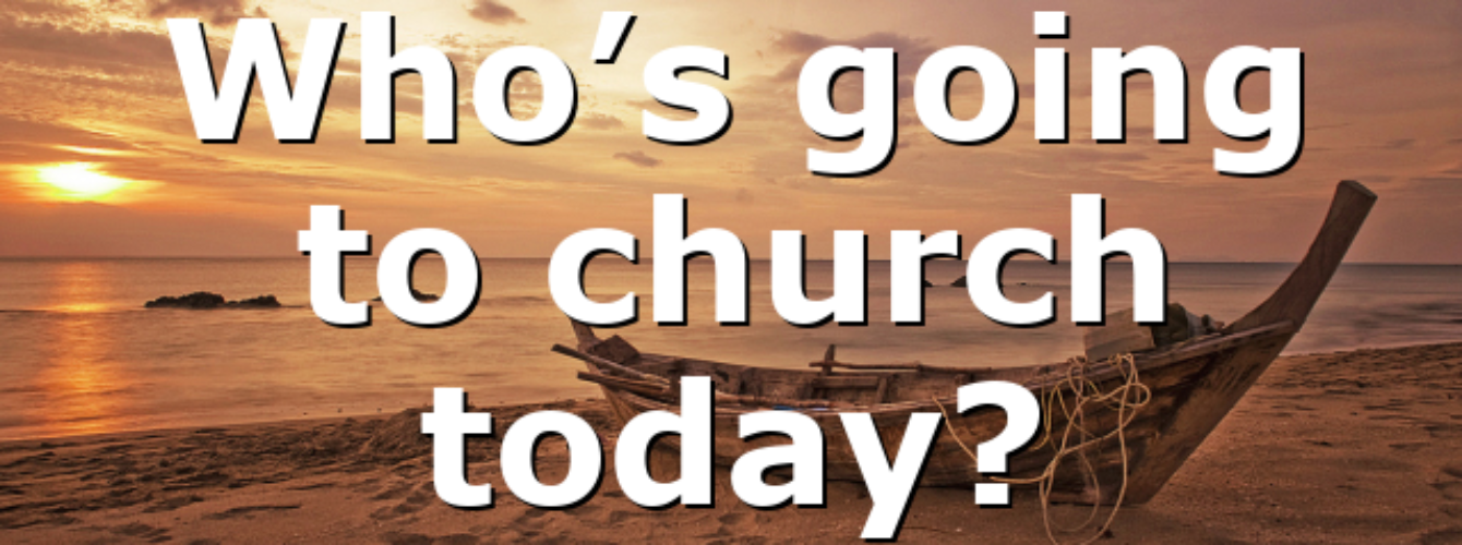 who-s-going-to-church-today-all-ourcog-news