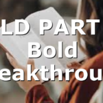 BOLD PART 3 | Bold Breakthrough