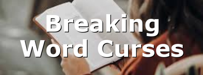 Breaking Word Curses