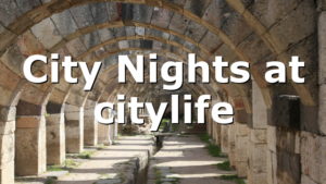 City Nights at citylife