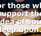 For those who support the idea of soul sleep upon…