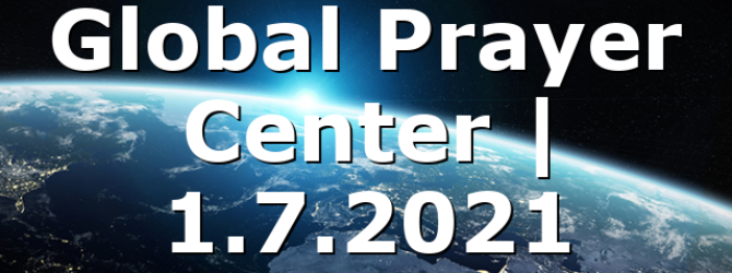 Global Prayer Center | 1.7.2021