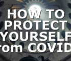 HOW TO PROTECT YOURSELF from COVID?