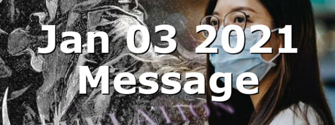 Jan 03 2021 Message