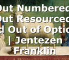 Out Numbered, Out Resourced, and Out of Options | Jentezen Franklin