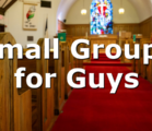 Small Groups for Guys