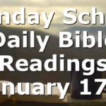 Sunday School Daily Bible Readings January 17th