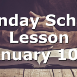 Sunday School Lesson January 10th