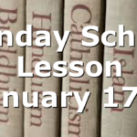 Sunday School Lesson January 17th
