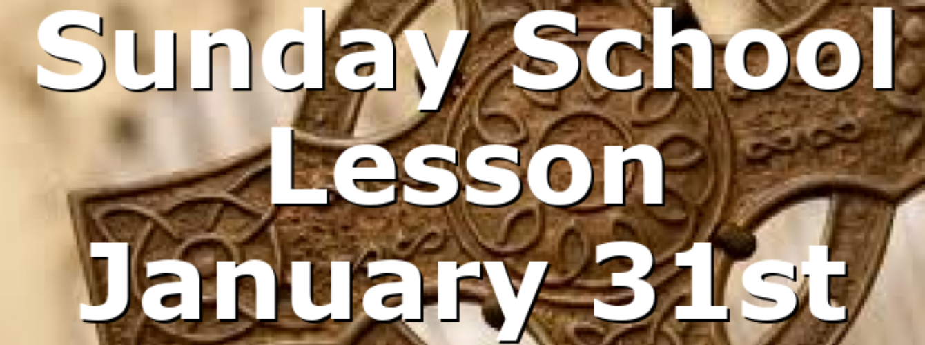 Sunday School Lesson January 31st All ourCOG News
