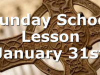 Sunday School Lesson January 31st