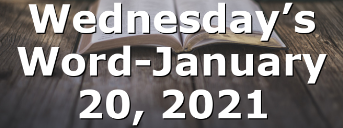 Wednesday’s Word-January 20, 2021