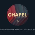 Chapel with Gloria Scott-Richmond