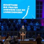 “Sometimes, Big Prayer Answers Can Go Unrecognized.”