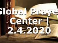 Global Prayer Center | 2.4.2020