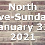 North Live-Sunday, January 31, 2021