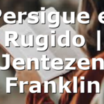 Persigue el Rugido | Jentezen Franklin
