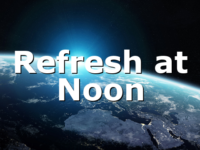 Refresh at Noon