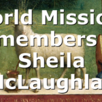 World Missions Remembers Dr. Sheila McLaughlan