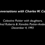 Black History Month—Charles W. Conn Interviews Celestine Poitier, Mildred Roberts & Xenobia Anderson