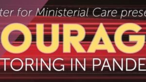 Courage: Pastoring in Pandemic – A Special Livestream for Pastors