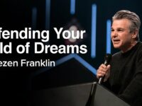 LIVE Defending Your Field of Dreams | Jentezen Franklin