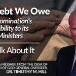 The Debt We Owe – Our Denomination’s Responsibility to its Retired Ministers