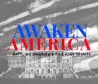 Awaken America | Battling America’s Five King Spirits | Perry Stone