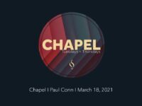 Chapel with Paul Conn