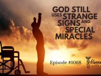 God Still Uses Strange Signs and Special Miracles | Episode #1068 | Perry Stone