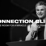 “Make Room For A Miracle” Connection Clip | Jentezen Franklin