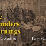 The Founders Warnings – Now Occurring | Perry Stone