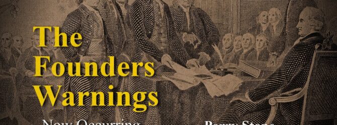 The Founders Warnings – Now Occurring | Perry Stone