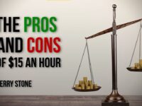 The Pros and Cons of $15 an Hour | Perry Stone