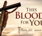 This Blood’s For You | Episode # 1066 | Perry Stone