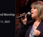 April 11, 2021 Praise and Worship