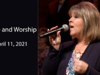 April 11, 2021 Praise and Worship
