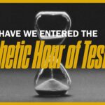 Have We Entered the Hour of Prophetic Testing? | Perry Stone