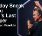 Sunday Sneak Peek: Saul’s Last Supper | Jentezen Franklin