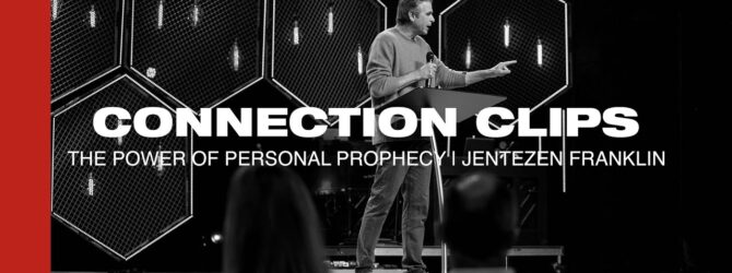 “The Power of Personal Prophecy” Connection Clip | Jentezen Franklin