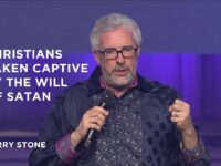 Christians Taken Captive by the Will of Satan | Perry Stone
